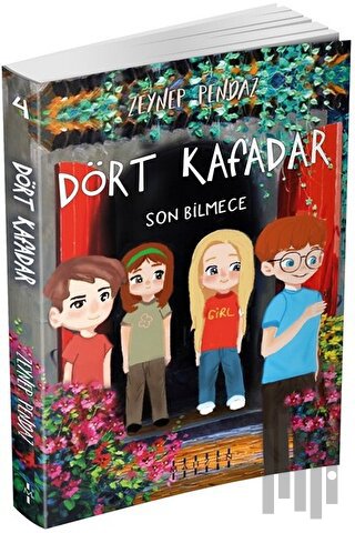 Dört Kafadar - Son Bilmece | Kitap Ambarı