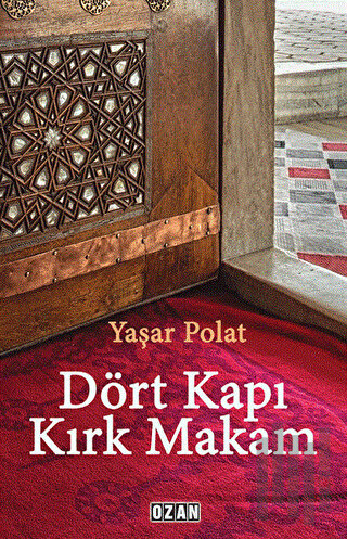 Dört Kapı Kırk Makam | Kitap Ambarı