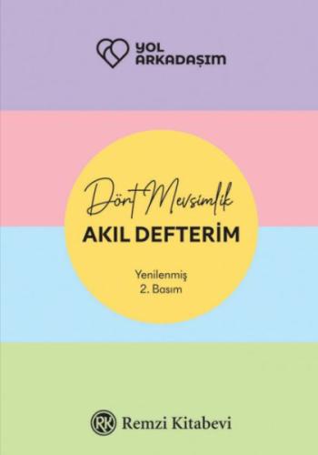 Yol Arkadaşım - Dört Mevsimlik Akıl Defterim | Kitap Ambarı