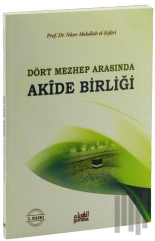 Dört Mezhep Arasında / Akide Birliği | Kitap Ambarı