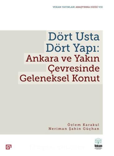 Dört Usta Dört Yapı: Ankara ve Çevresinde Geleneksel Konut | Kitap Amb