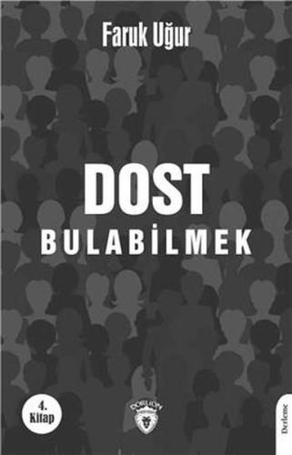 Dost Bulabilmek | Kitap Ambarı