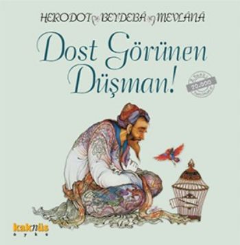 Dost Görünen Düşman! | Kitap Ambarı