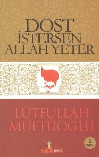 Dost İstersen Allah Yeter | Kitap Ambarı