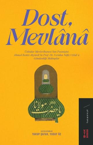 Dost, Mevlana | Kitap Ambarı