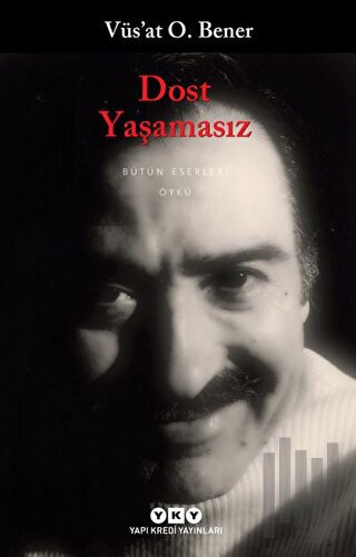 Dost Yaşamasız | Kitap Ambarı