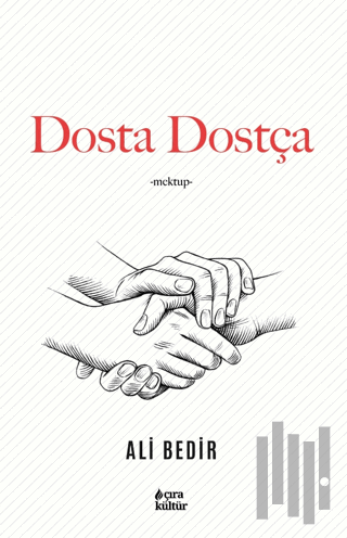 Dosta Dostça | Kitap Ambarı