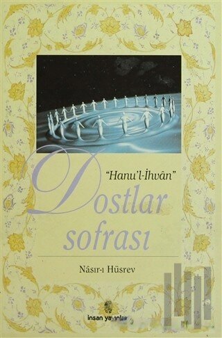 Dostlar Sofrası - Hanu'l-İhvan | Kitap Ambarı