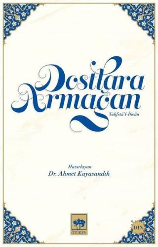 Dostlara Armağan | Kitap Ambarı