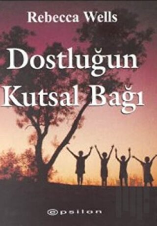 Dostluğun Kutsal Bağı | Kitap Ambarı