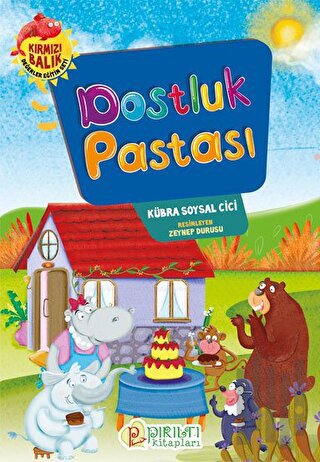 Dostluk Pastası | Kitap Ambarı