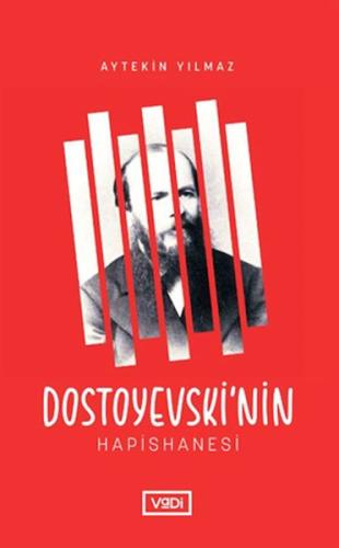 Dostoyevski’nin Hapishanesi | Kitap Ambarı