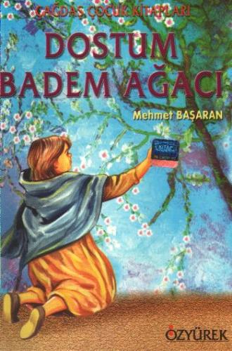 Dostum Badem Ağacı | Kitap Ambarı