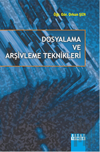 Dosyalama ve Arşivleme Teknikleri | Kitap Ambarı