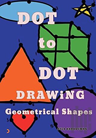 Dot to Dot Drawing Geometrical Shapes | Kitap Ambarı