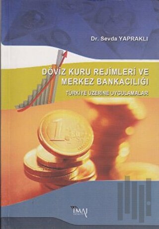 Döviz Kuru Rejimleri ve Merkez Bankacılığı | Kitap Ambarı