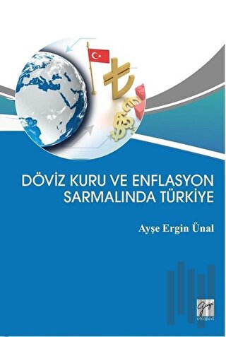 Döviz Kuru ve Enflasyon Sarmalında Türkiye | Kitap Ambarı