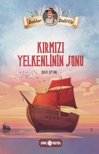 Dr. Dolittle Kırmızı Yelkenlinin Sonu | Kitap Ambarı