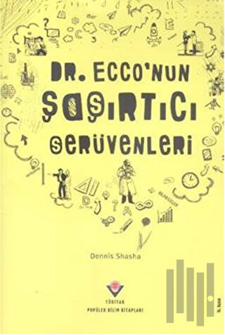 Dr. Ecco’nun Şaşırtıcı Serüvenleri | Kitap Ambarı