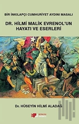 Dr. Hilmi Malik Evrenol'un Hayatı ve Eserleri | Kitap Ambarı