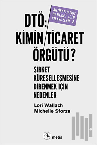 DTÖ: Kimin Ticaret Örgütü | Kitap Ambarı