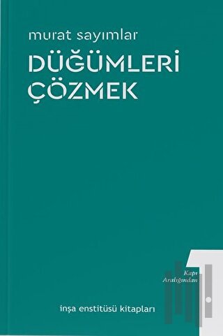 Düğümleri Çözmek | Kitap Ambarı