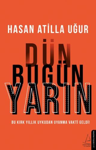 Dün Bugün Yarın | Kitap Ambarı