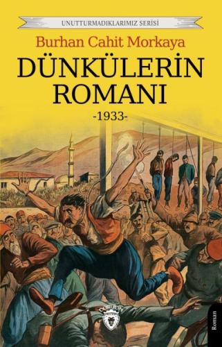 Dünkülerin Romanı | Kitap Ambarı