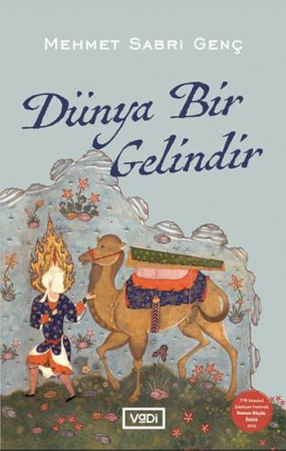 Dünya Bir Gelindir | Kitap Ambarı