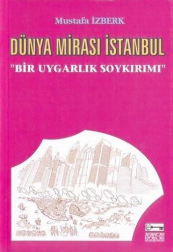 Dünya Mirası İstanbul | Kitap Ambarı