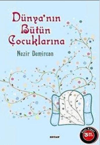 Dünyanın Bütün Çocuklarına | Kitap Ambarı