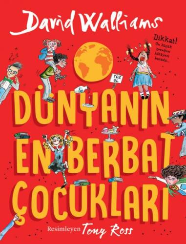 Dünyanın En Berbat Çocukları | Kitap Ambarı