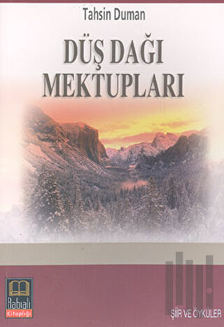 Düş Dağı Mektupları | Kitap Ambarı