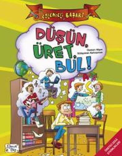 Düşün Üret Bul! - Eğlenceli Başarı | Kitap Ambarı