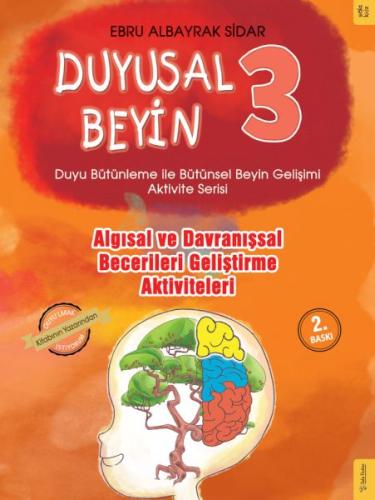 Algısal ve Davranışsal Becerileri Geliştirme Aktiviteleri - Duyusal Be