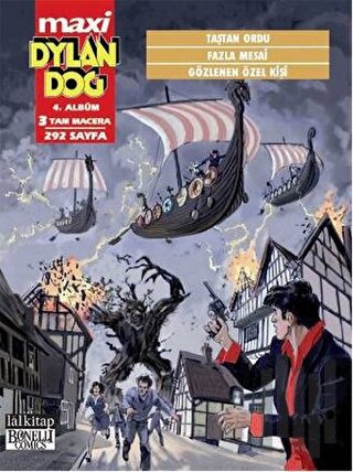 Dylan Dog Maxi Albüm: 4 - Taştan Ordu / Fazla Mesai / Gözlenen Özel Ki