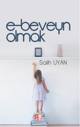 E-beveyn Olmak | Kitap Ambarı