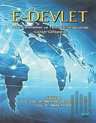 E-Devlet Kamu Yönetimi ve Teknoloji İlişkisinde Güncel Gelişmeler | Ki