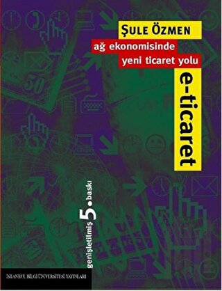 E-Ticaret Ağ Ekonomisinde Yeni Ticaret Yolu | Kitap Ambarı