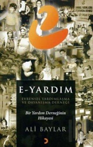 E-Yardım Evrensel Dayanışma ve Yardımlaşma Derneği | Kitap Ambarı