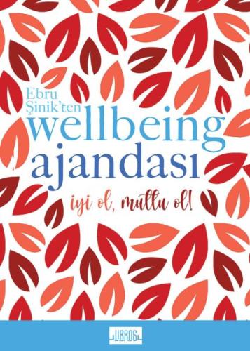 Kırmızı - Ebru Şinik’ten Wellbeing Ajandası (Ciltli) | Kitap Ambarı