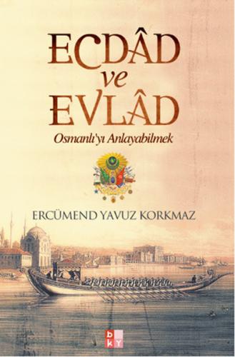 Ecdad ve Evlad | Kitap Ambarı