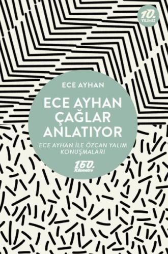 Ece Ayhan Çağlar Anlatıyor | Kitap Ambarı