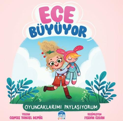 Ece Büyüyor - Oyuncaklarımı Paylaşıyorum | Kitap Ambarı