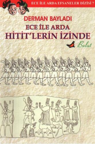 Ece ile Arda Hitit'lerin İzinde | Kitap Ambarı