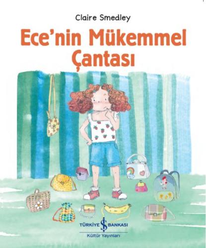 Ece’nin Mükemmel Çantası | Kitap Ambarı