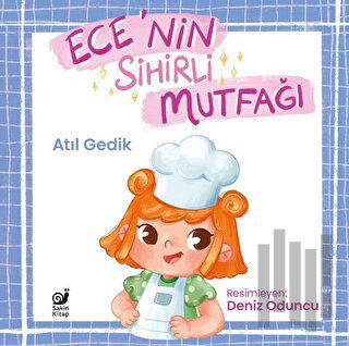 Ece’nin Sihirli Mutfağı | Kitap Ambarı