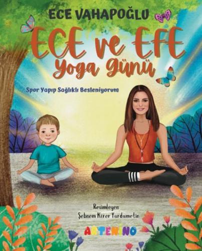 Ece ve Efe Yoga Günü - Spor Yayıp Sağlıklı Besleniyorum | Kitap Ambarı