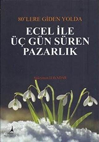 Ecel ile Üç Gün Süren Pazarlık | Kitap Ambarı