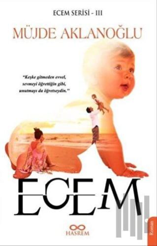 Ecem - Ecem Serisi 3 | Kitap Ambarı